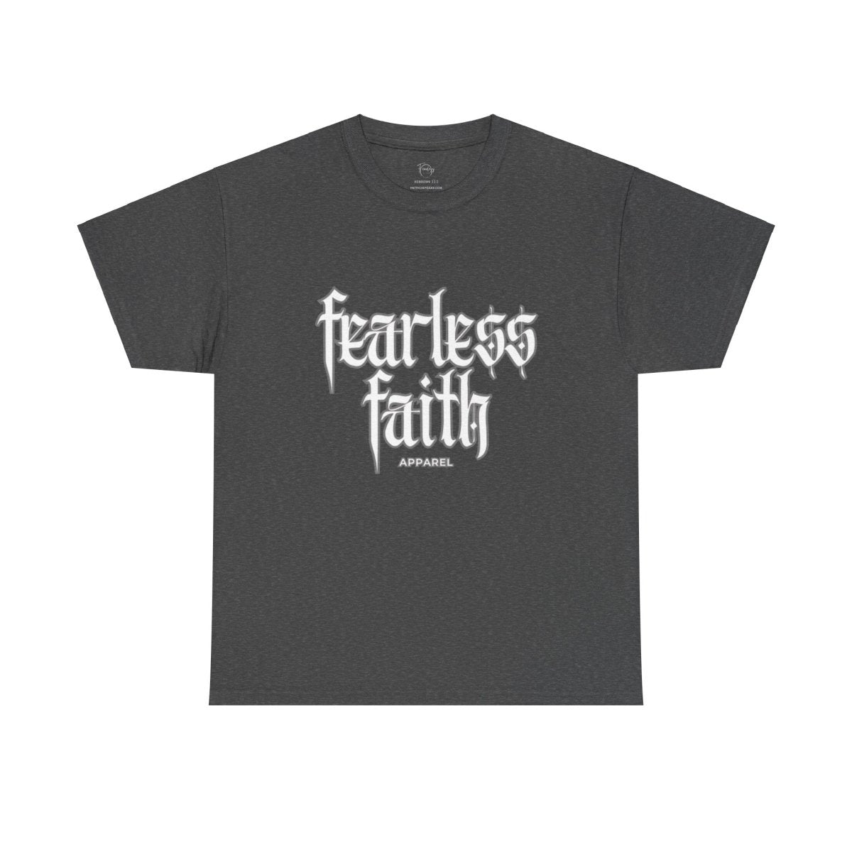 Hebrews 11:1 T-Shirt | Walk in Faith, Wear Your Belief - Fearless Faith Apparel